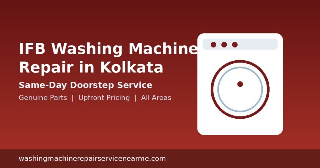 IFB washing machine repair Kolkata technician doorstep visit