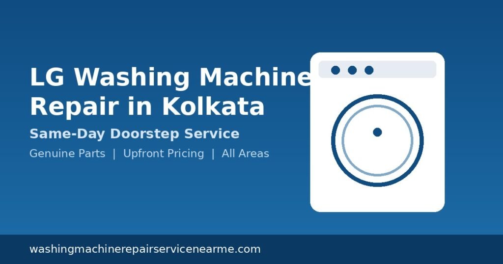 LG washing machine repair Kolkata - doorstep technician service